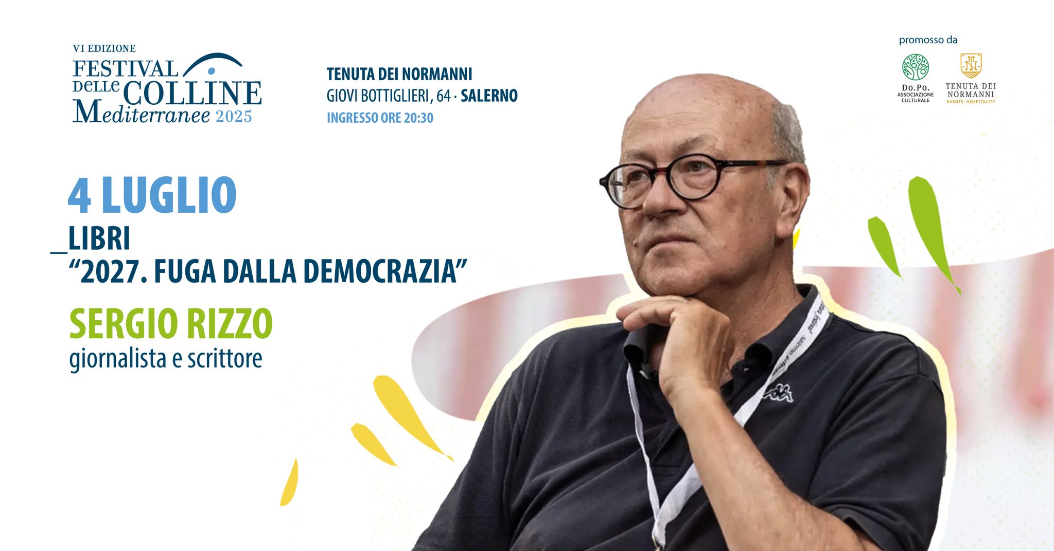 "2027. Fuga Dalla Democrazia" - Incontro Con Sergio Rizzo