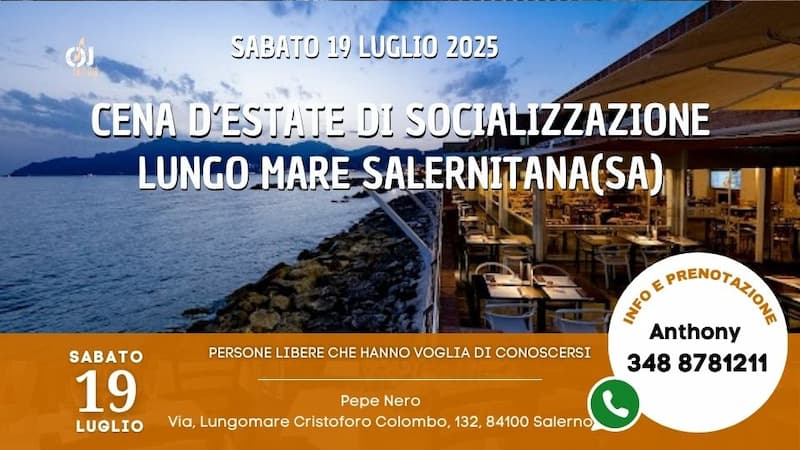 Sabato 19 Luglio 2025 Cena D’Estate Lungo Mare Di Socializzazione Salernitana (Sa)