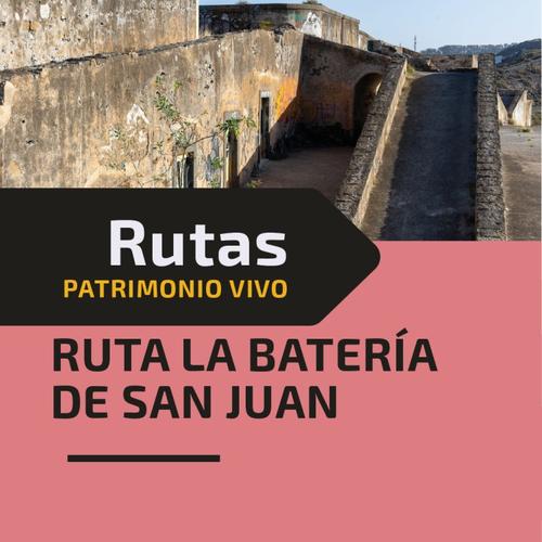 Ruta Guiada A La Batería De San Juan