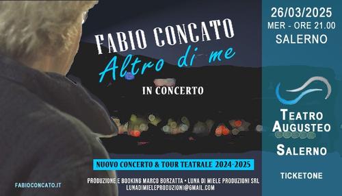 Salerno - Fabio Concato In Concerto - Altro Di Me