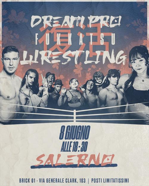 Wrestling A Salerno - Dream Wrestling "Fukkatsu" 