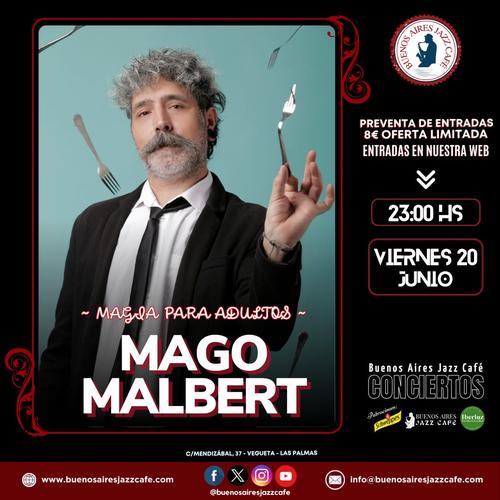 Magia Baires – El Mago Malbert