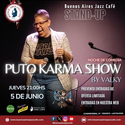 Stand Up Baires – Puto Karma Show By Valky