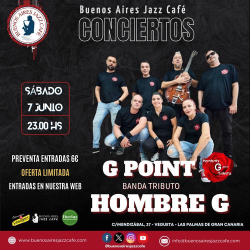 Conciertos Baires – “G Point” Tributo A Hombres G
